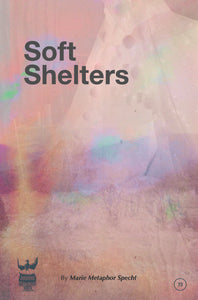 Soft Shelters by Marie Specht