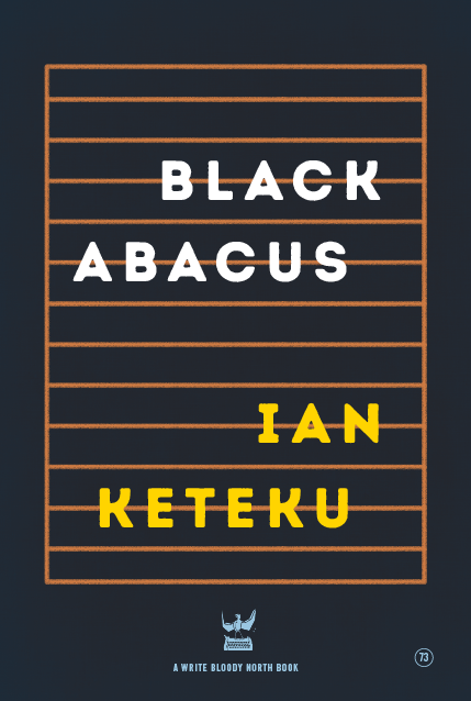 Black Abacus by Ian Keteku – Write Bloody North
